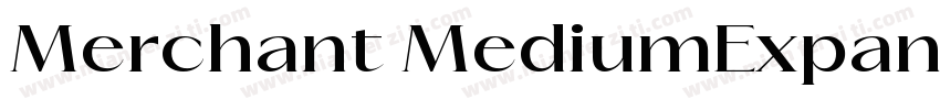 Merchant MediumExpanded字体转换